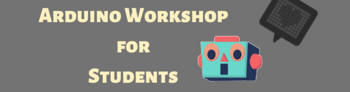 Arduino Workshop for Students 2020